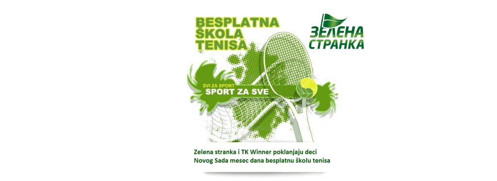 Zelena stranka poklanja deci novog sada besplatnu školu tenisa